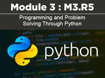 Programming and Problem Solving through Python